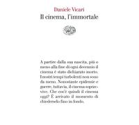 Il cinema, l'immortale