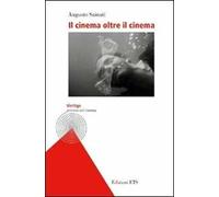 Il cinema oltre il cinema