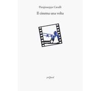 Il cinema una volta