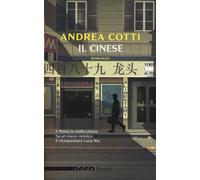 Il cinese - Cotti Andrea