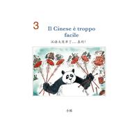 Il Cinese è troppo facile 3 di Cesare Carminati, 2021, Youcanprint