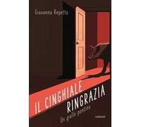 Il cinghiale ringrazia: un giallo pontino