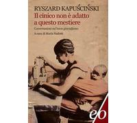 Il cinico non è adatto a questo mestiere