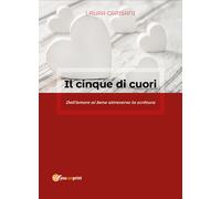 Il cinque di cuori - Dall’amore al bene attraverso la scrittura - ER