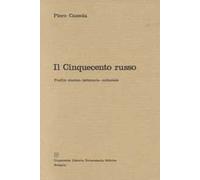 Il cinquecento russo. Profilo storico-letterario-culturale