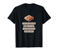 Il cioccolato capisce, nessuna domanda Maglietta