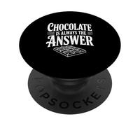 Il cioccolato è sempre la risposta per gli amanti del cioccolato PopSockets PopGrip Adesivo