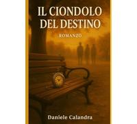 IL CIONDOLO DEL DESTINO