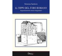 Il cippo del foro romano. Inquadramento storico-linguistico