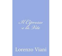 Il Cipresso e la Vite