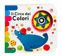 Il circo dei colori. Ediz. a colori