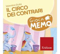 Il circo dei contrari. Giocamemo