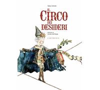 Il circo dei desideri