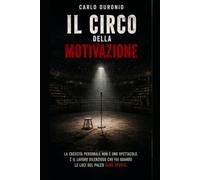 Il Circo della Motivazione