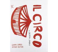 Il circo di Berta e Pablo. Ediz. illustrata [Dec 05, 2011] Carrer, Chiara and Ve