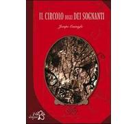 Il circolo degli dei sognanti
