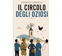 IL CIRCOLO DEGLI OZIOSI