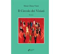 Il circolo dei viziati