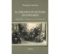 Il circolo di lettura di Ghilarza. 1848-2023. Storia di un sodalizio