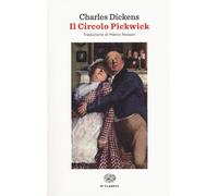 Il circolo Pickwick - Dickens Charles