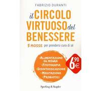 Il circolo virtuoso del benessere