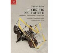 Il circuito degli affetti. Corpi politici, abbandono e il fine dell'individuo