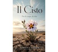 Il Cisto: Tra le crepe, la vita