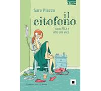 Il citofono (sono Alice e amo una voce)