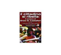 Il cittadino si ribella: il cinema di Enzo G. Castellari [Jan 01, 2006] Lupi, Go