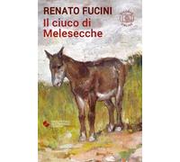 Il ciuco di Melesecche