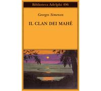 Il clan dei Mahé - Simenon Georges