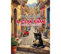 Il Clan Khan. La giostra dell’assurdo