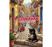 Il Clan Khan. La giostra dell’assurdo