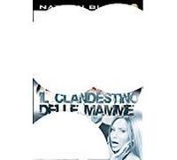 Il Clandestino Delle Mamme - The Clandestine Moms (FM Video - GMA 103)