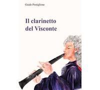 Il clarinetto del Visconte