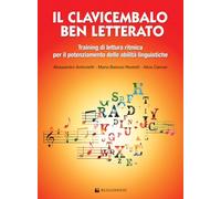 Il clavicembalo ben letterato. Training lettura ritmica. Metodo