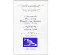 Il clavicembalo nella musica contemporanea italiana - [Scienze e Lettere]