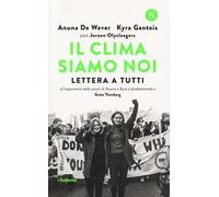 Il clima siamo noi. Lettera a tutti