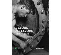 Il cloud del lavoro 2023-2024