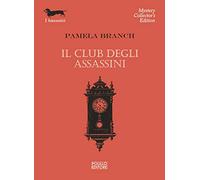 Il club degli assassini - Branch Pamela