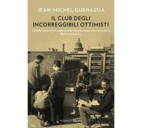 Il club degli incorreggibili ottimisti