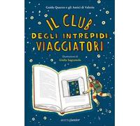 Il Club degli Intrepidi Viaggiatori