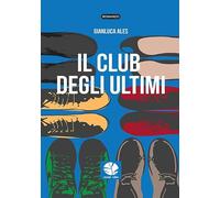 Il club degli ultimi