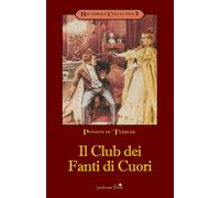 Il club dei fanti di cuori. Rocambole. Vol. 2 - 2021 - Landscape
