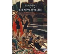 Il club dei Nevrastenici