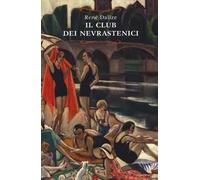 Il club dei Nevrastenici