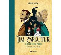 Il club della paura. Tim Specter. Vol. 2