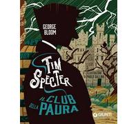 Il club della paura. Tim Specter. Vol. 2