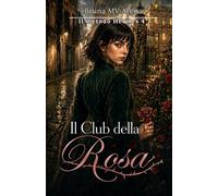 Il Club della Rosa: Il Metodo Hèrmes
