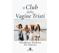 Il club delle vagine tristi